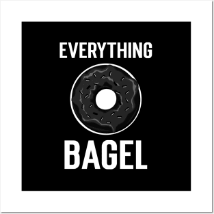 Everything bagel....Existensial Quote design Posters and Art